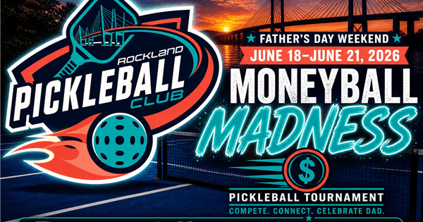 Rockland Pickleball Club's $6000 MONEYBALL MADNESS!!