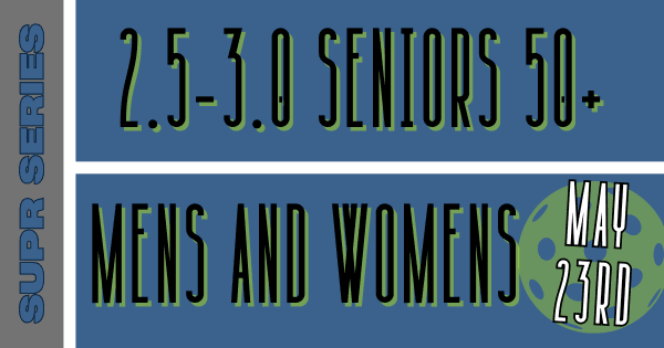 SUPR SERIES: 2.5 (Seniors 50+)
